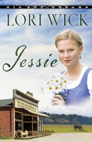 Jessie (Big Sky Dreams, Book 3)